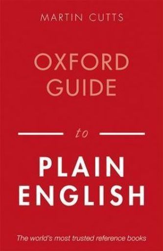 Oxford Guide to Plain English Oxford Guide to Plain English