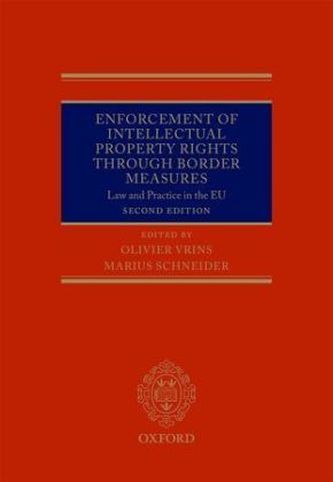 Enforcement of Intellectual Property Rights through Border Measures Enforcement of Intellectual Property Rights through Border Measures