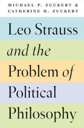 Leo Strauss and the Problem of Political Philosophy