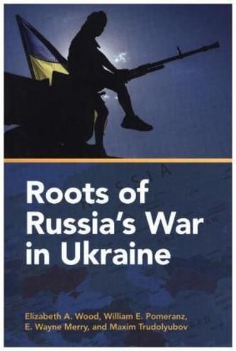 Roots of Russia's War in Ukraine