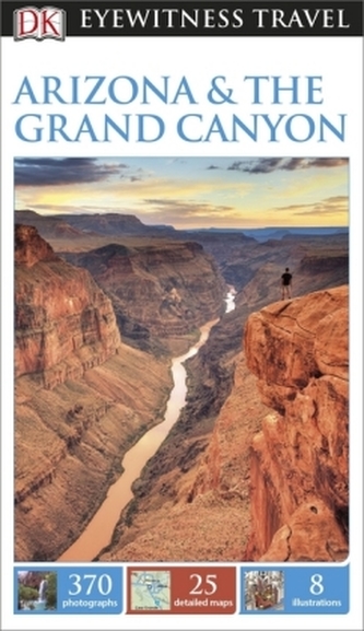 DK Eyewitness Travel Guide: Arizona & the Grand Canyon