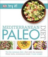 Try It! Mediterranean Paleo Diet