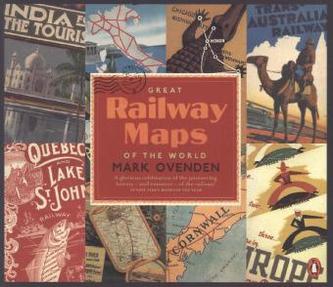 Great Railway Maps of the World