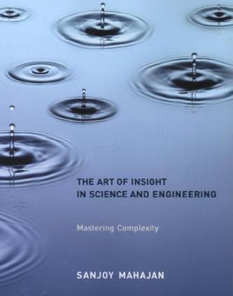 Art of Insight in Science and Engineering