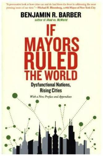 If Mayors Ruled The World