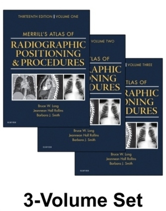 Merrill's Atlas of Radiographic Positioning and Procedures, 3 Vols.
