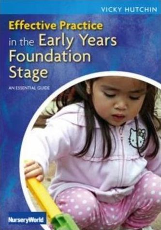 Effective Practice in the Early Years Foundation Stage