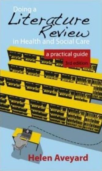 Doing a Literature Review in Health and Social Care