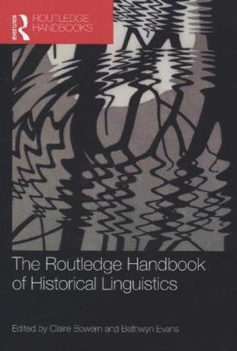 The Routledge Handbook of Historical Linguistics
