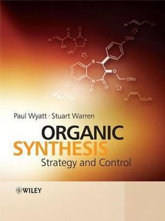 The Strategy of Organic Synthesis