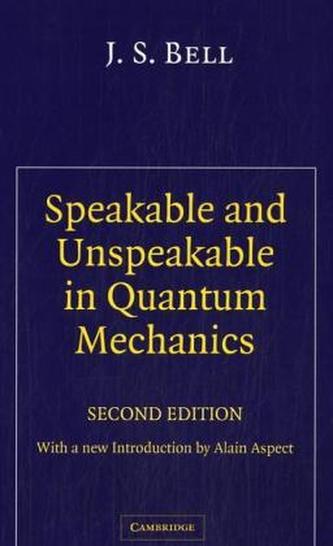 Speakable and Unspeakable in Quantum Mechanics