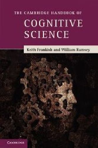 The Cambridge Handbook of Cognitive Science