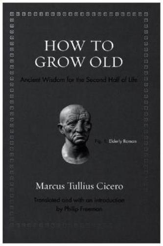 How to Grow Old