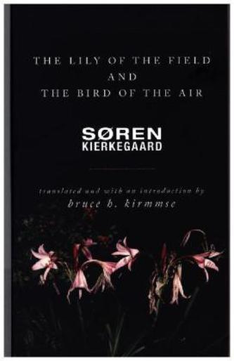 The Lily of the Field and the Bird of the Air