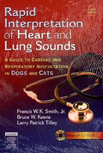 Rapid Interpretation of Heart and Lung Sounds, w. Audio-CD Rapid Interpretation of Heart and Lung Sounds, w. Audio-CD