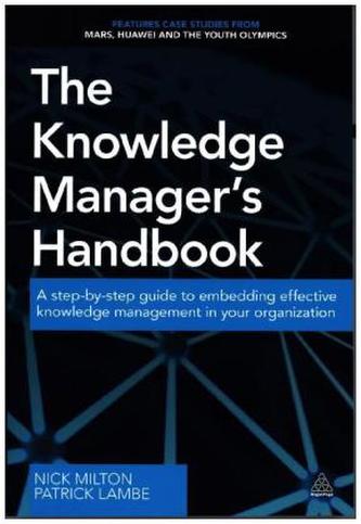 The Knowledge Manager's Handbook