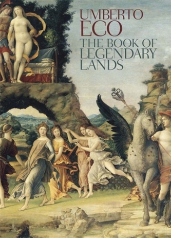 The Book of Legendary Lands. Die Geschichte der legendären Länder und Städte, englische Ausgabe