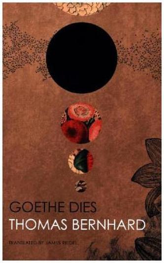 Goethe Dies. Goethe schtirbt, englische Ausgabe