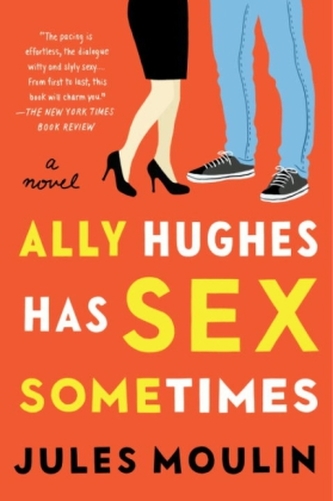 Ally Hughes Has Sex Sometimes. Ally Hughes hat manchmal Sex, englische Ausgabe