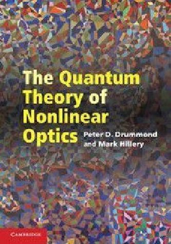 The Quantum Theory of Nonlinear Optics