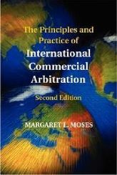 The Principles and Practice of International Commercial Arbitration