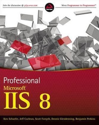 Professional Microsoft IIS 8