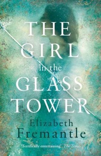 The Girl In Glass Tower The Girl In Glass Tower
