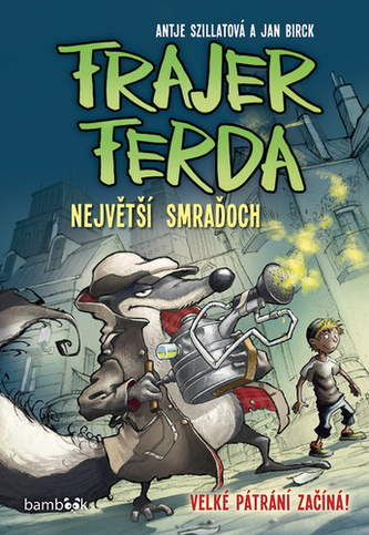 Frajer Ferda : Největší smraďoch (Antje Szillat, 2020)