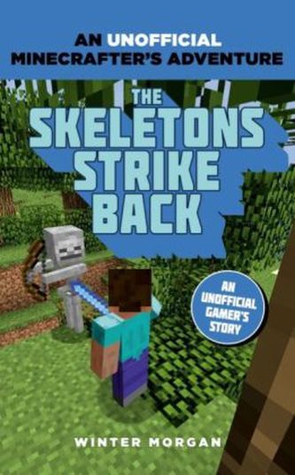 Minecrafters: Skeletons Strike Back Minecrafters: Skeletons Strike Back