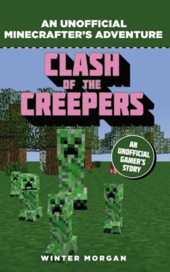 Minecrafters: Clash of the Creepers Minecrafters: Clash of the Creepers