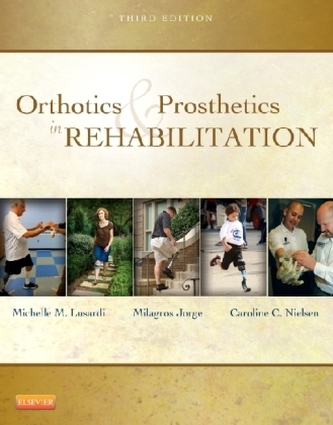 Orthotics and Prosthetics in Rehabilitation