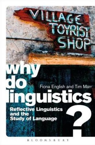 Why Do Linguistics? Why Do Linguistics?