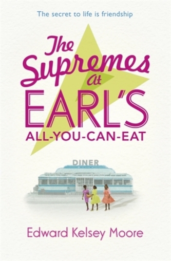 The Supremes at Earl's All-You-Can-Eat. Mrs Roosevelt und das Wunder von Earl's Diner, englische Ausgabe