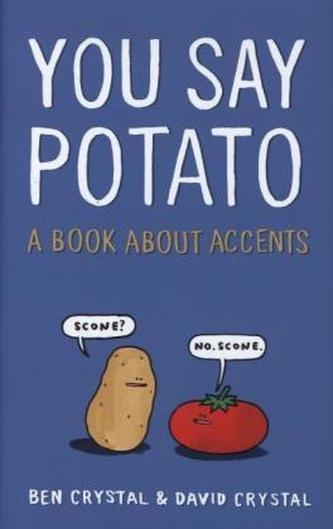 You Say Potato