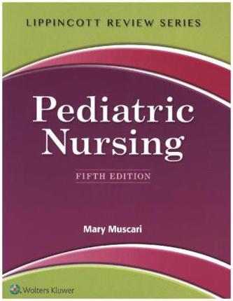 Lippincott Review: Pediatric Nursing Lippincott Review: Pediatric Nursing