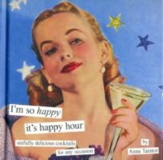 I'm so happy it's happy hour