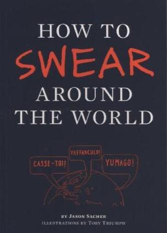 How to Swear Around the World