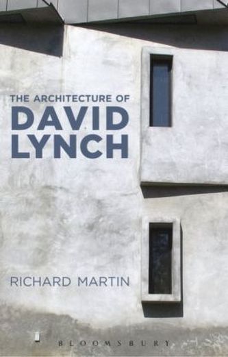 The Architecture of David Lynch The Architecture of David Lynch