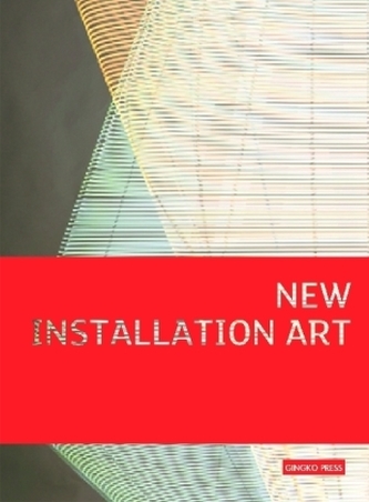 Installation Art Now