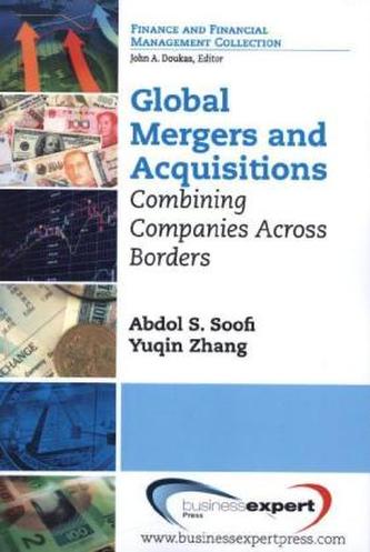 Global Mergers and Acquisitions: Combining Companies Across Borders