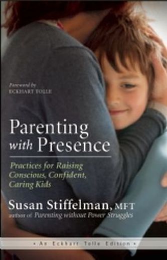 Parenting with Presence