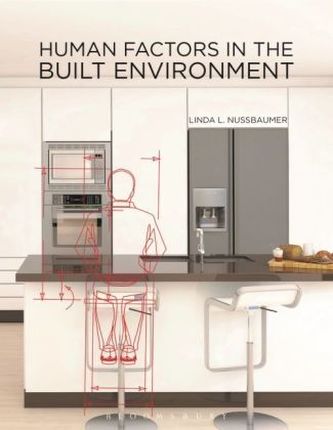 Human Factors in the Built Environment Human Factors in the Built Environment