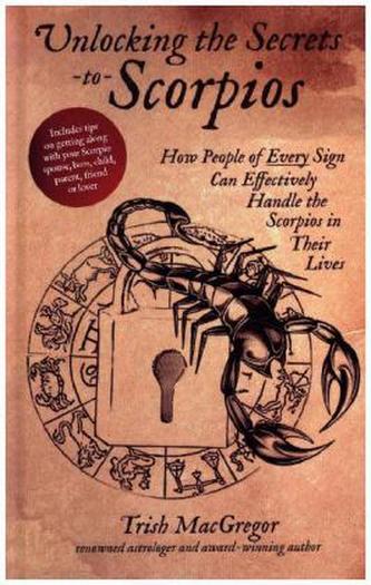 Unlocking the Secrets to Scorpios
