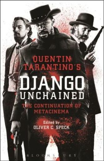Quentin Tarantino's Django Unchained Quentin Tarantino's Django Unchained