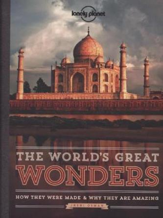 Lonely Planet The World's Great Wonders