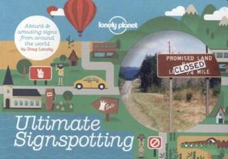 Lonely Planet Ultimate Signspotting