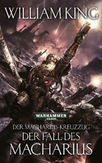 Der Macharius-Kreuzzug - Der Fall des Macharius