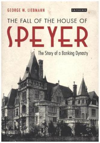 The Fall of the House of Speyer