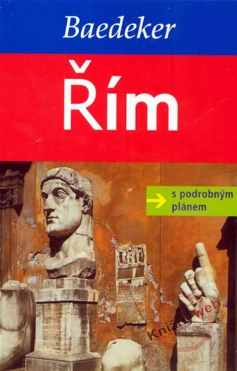 Řím : [s podrobným plánem] (Achim Bourmer, 2008)