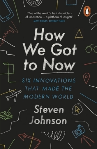 How We Got to Now. Vol.1